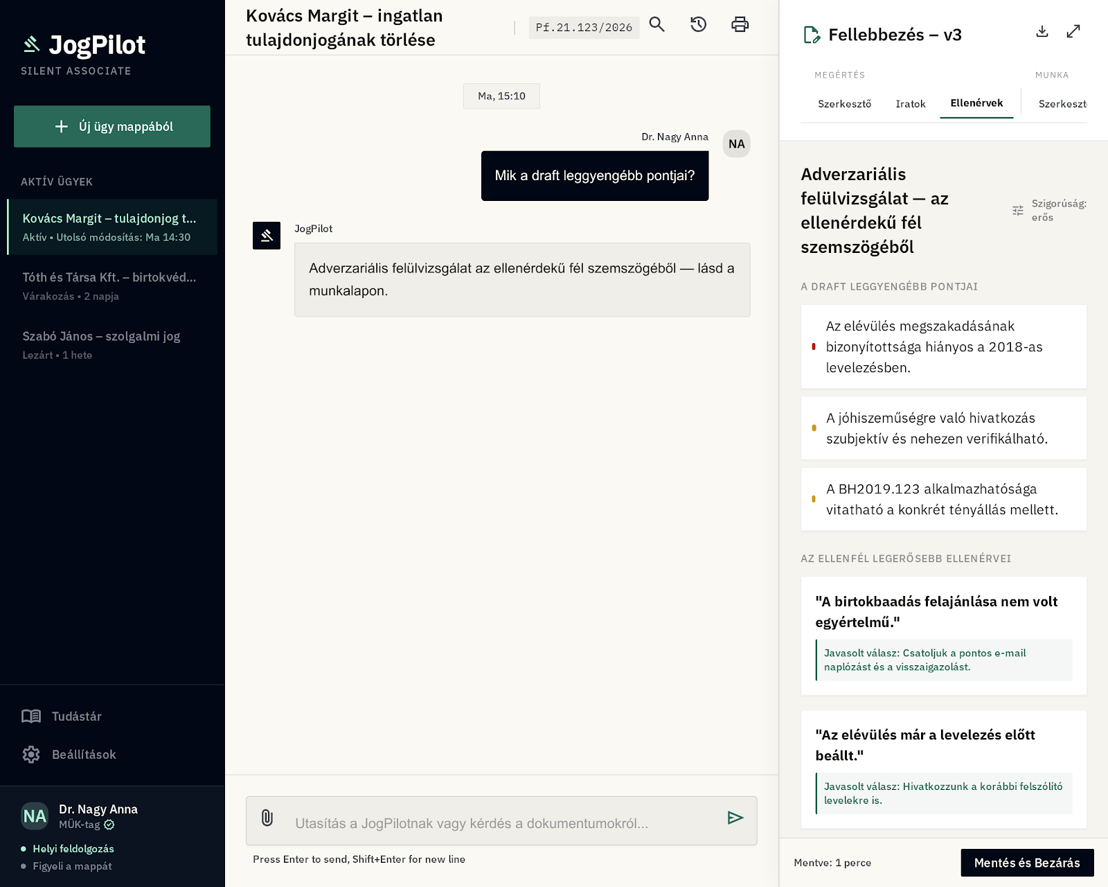 Az Ellenérvek munkalap: a draft leggyengébb pontjai és az ellenérdekű fél legerősebb ellenérvei, javasolt válaszokkal.