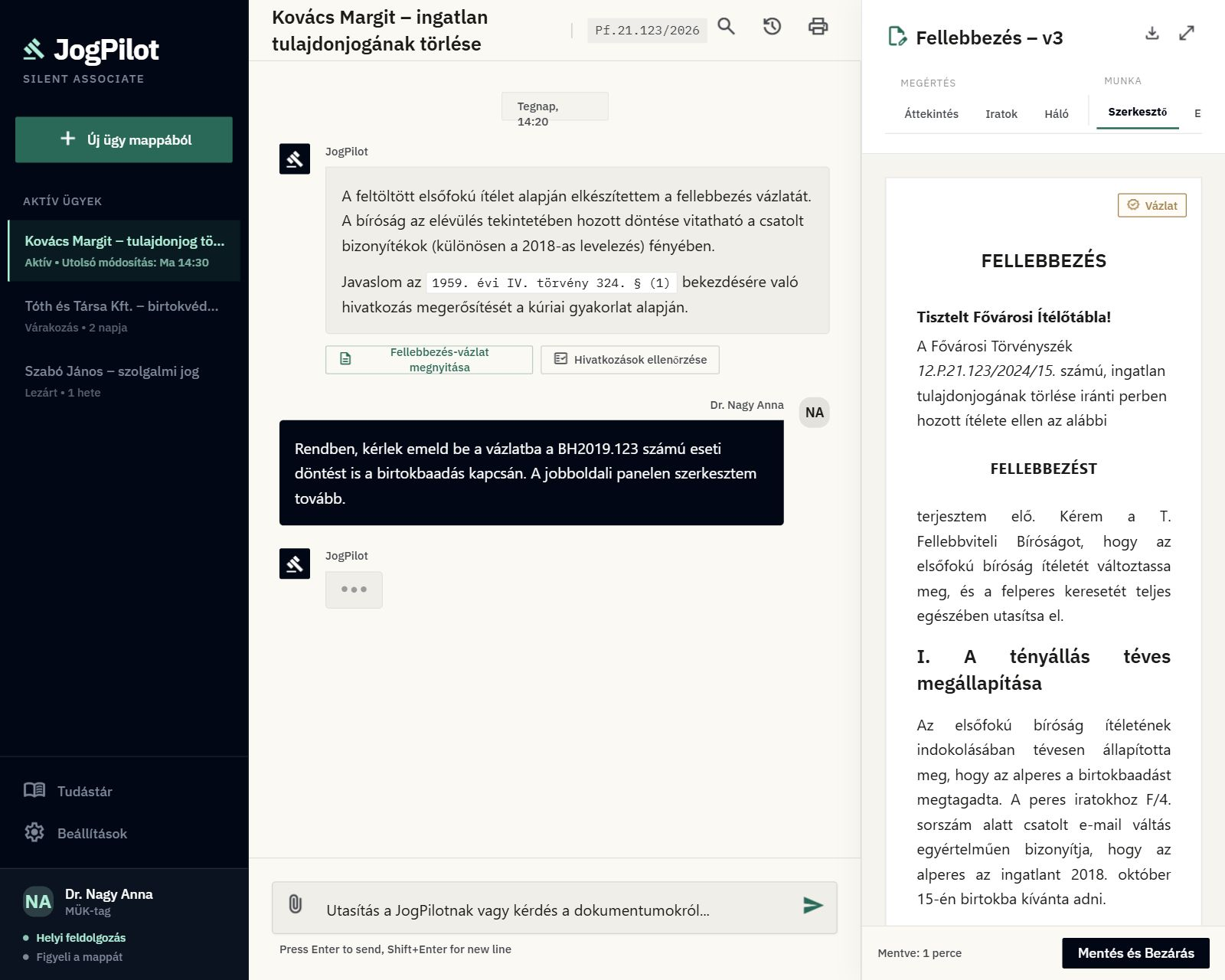 A JogPilot asztali alkalmazás: balra a beszélgetés, középen a chat, jobbra a fellebbezés-szerkesztő munkalap a Kovács-ügyben.